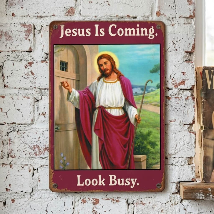 Jesus is Coming, Look Busy